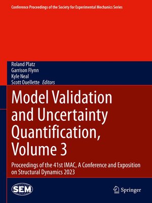 cover image of Model Validation and Uncertainty Quantification, Volume 3